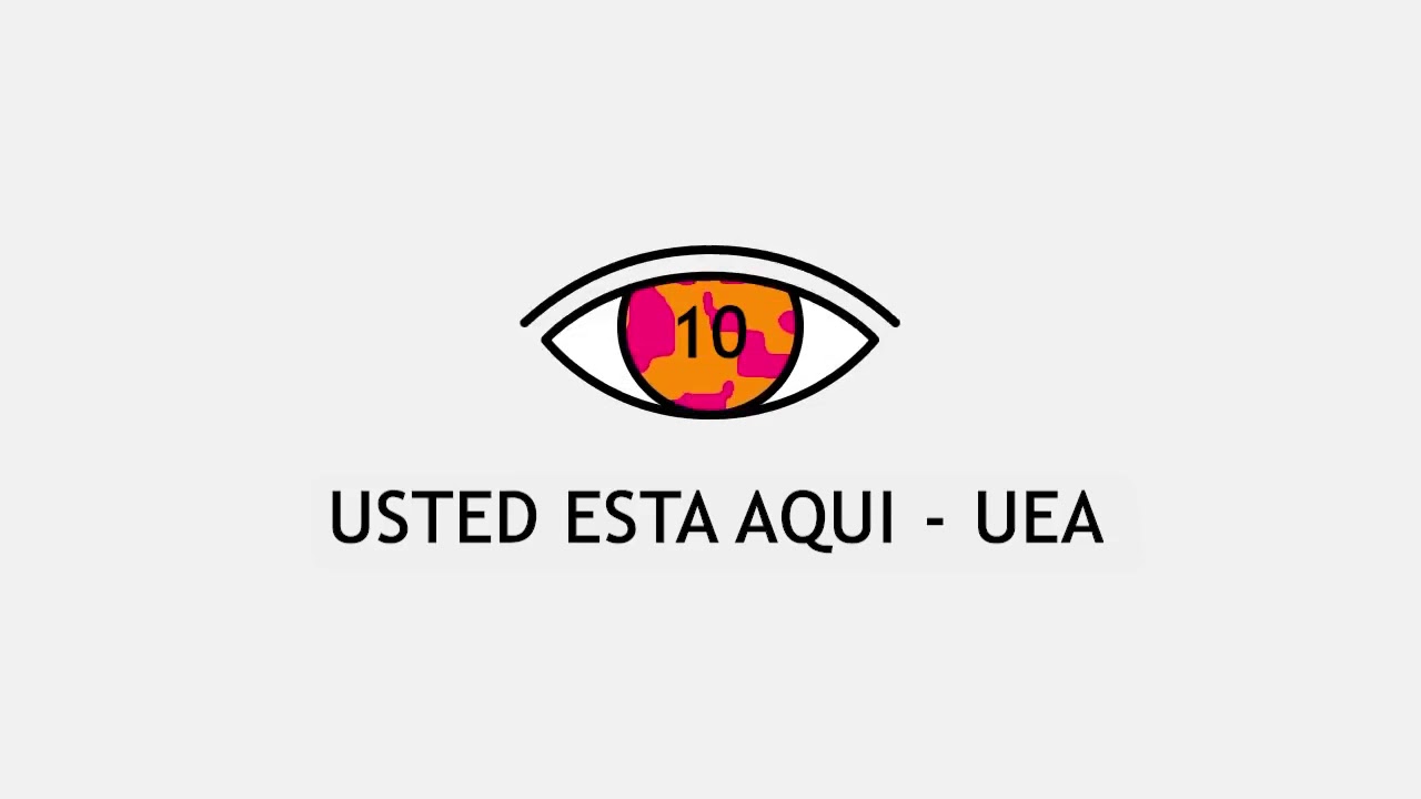 USTED ESTA AQUI -UEA