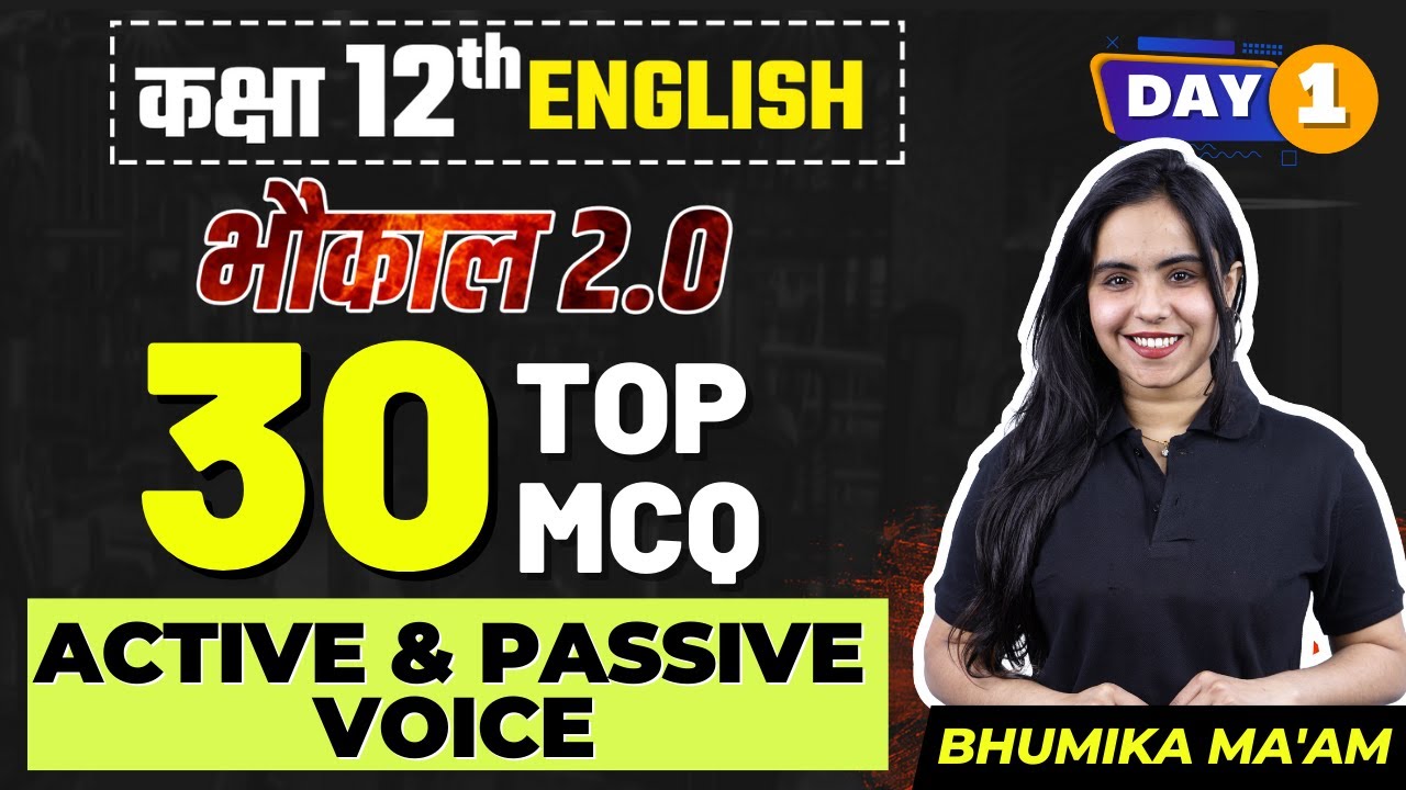 Active and Passive Voice in English Grammar | Top 30 MCQ - Day 1 | Class 12 Complete English Grammar
