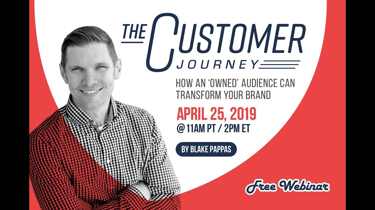 The Customer Journey: How an ‘Owned’ Audience Can Transform Your Brand