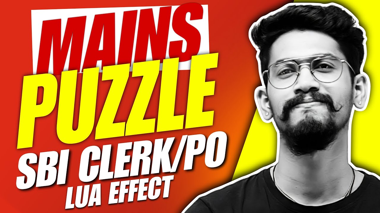Mains Puzzle| SBI Clerk Mains | SBI PO Mains | Mains Reasoning | Yashraj Sir | Veteran