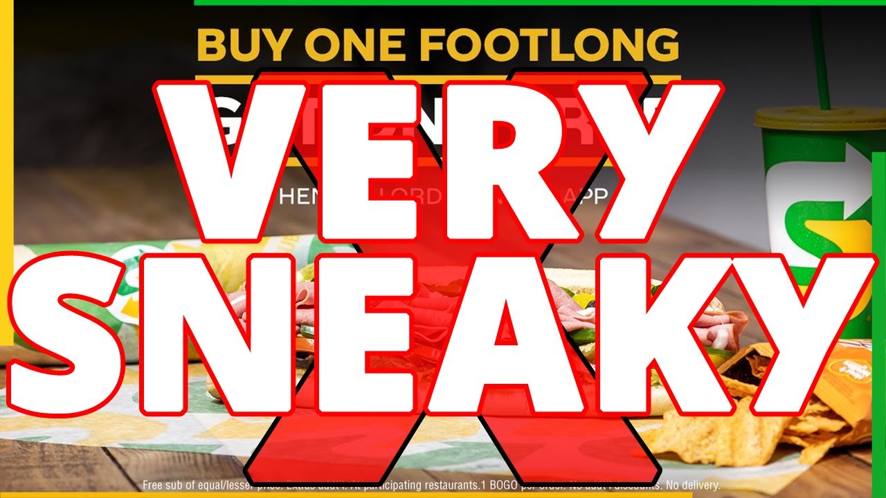 Subway Bad: Subway BOGO Footlong Sandwich Promotion Feels Like A Scam