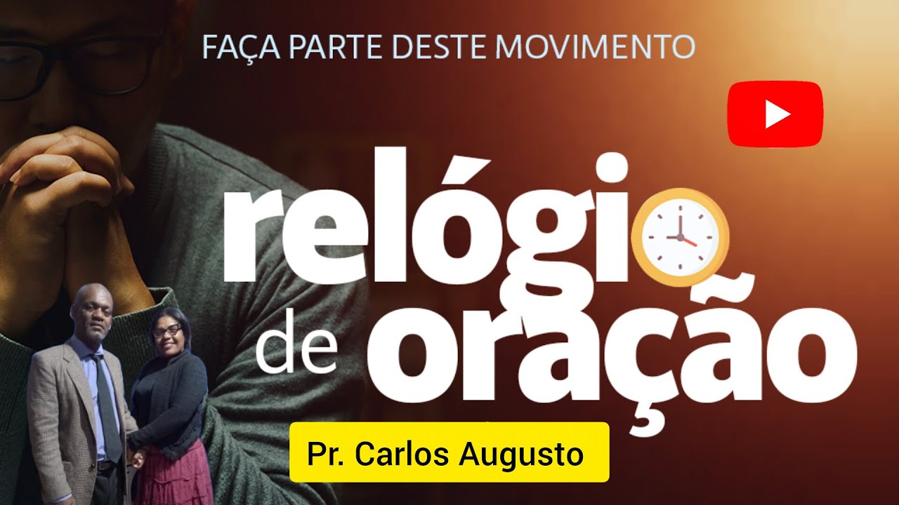 14/09/1015  ORAÇÃO 
Com o Pr. Carlos Augusto
Clique no link abaixo
Rio de Janeiro