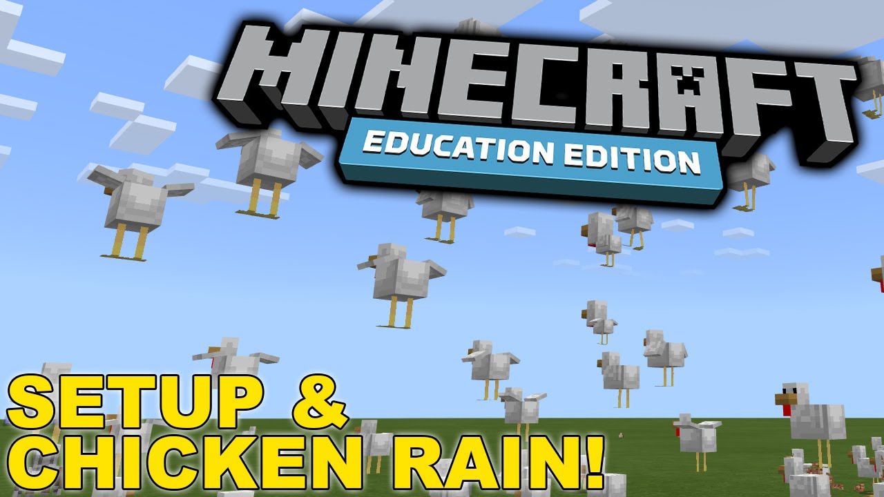 Minecraft Edu - Setup and Chicken Rain!