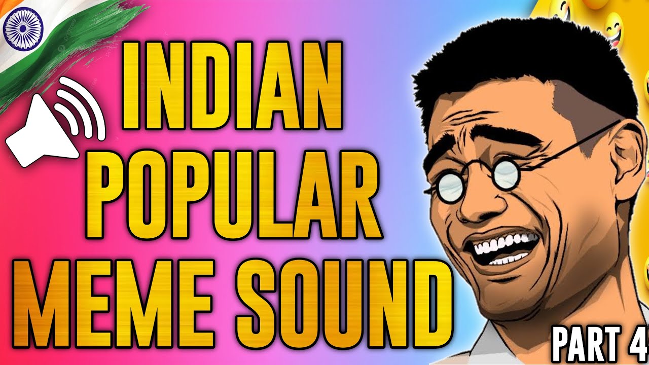 indian meme sounds || funny meme sound effect || meme sounds || Part 4