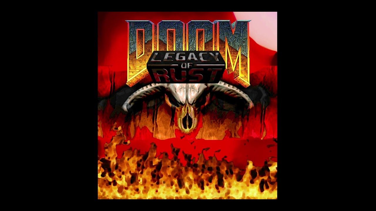 [DOOM Legacy of Rust] Hell Force Five Arrange