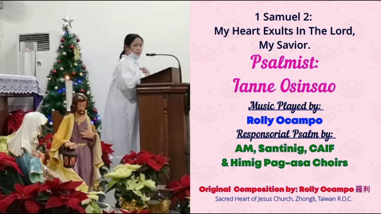 Sung by Ianne Osinsao | 1 Samuel 2: My Heart Exults In The Lord, My Savior.