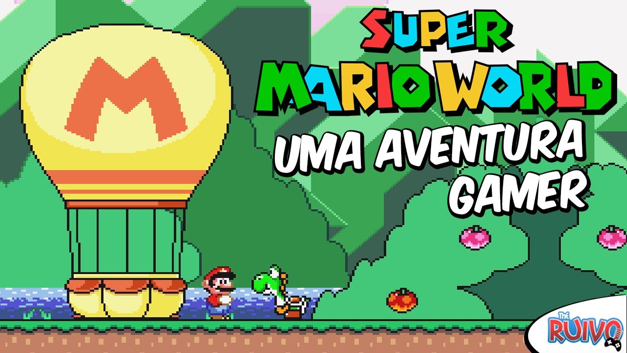 Super Mario World 2022 Uma Aventura Gamer no Super Nintendo