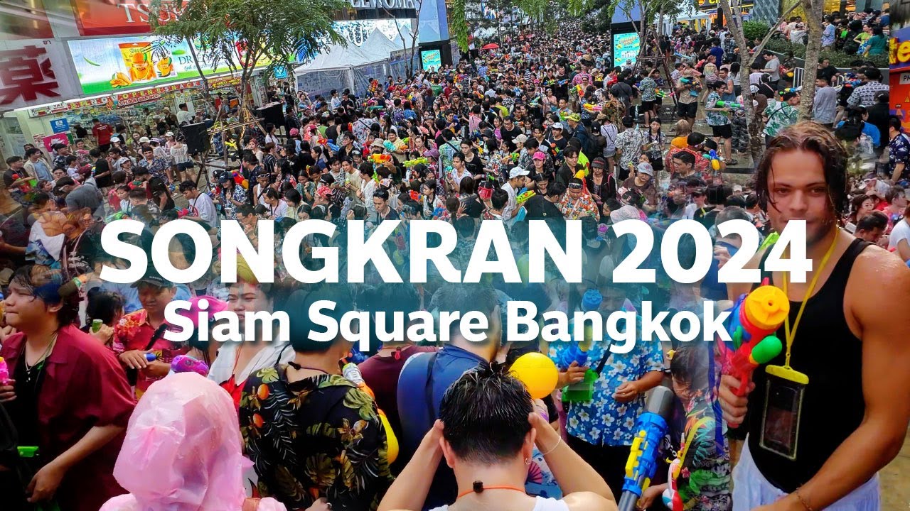 [ 4K 🇹🇭 ] Bangkok Songkran World Water Festival 2024, SIAM SQUARE WALKING STREET |สงกรานต์สยามสแควร์