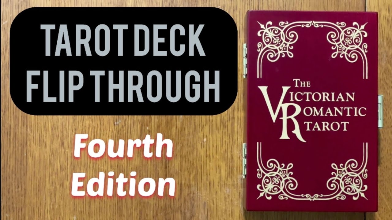 The Victorian Romantic Tarot, 4th Edition - Flip through