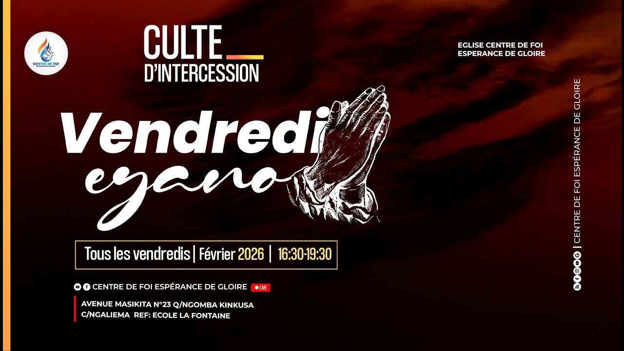 CULTE D'INTERCESSION - VENDREDI EYANO