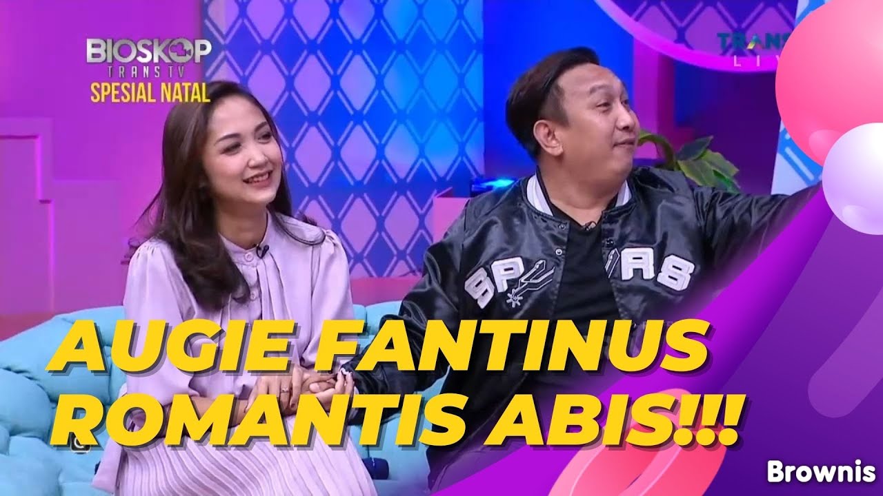 AUGIE FANTINUS TERNYATA ROMANTIS ABIS | BROWNIS (23/12/21) P2