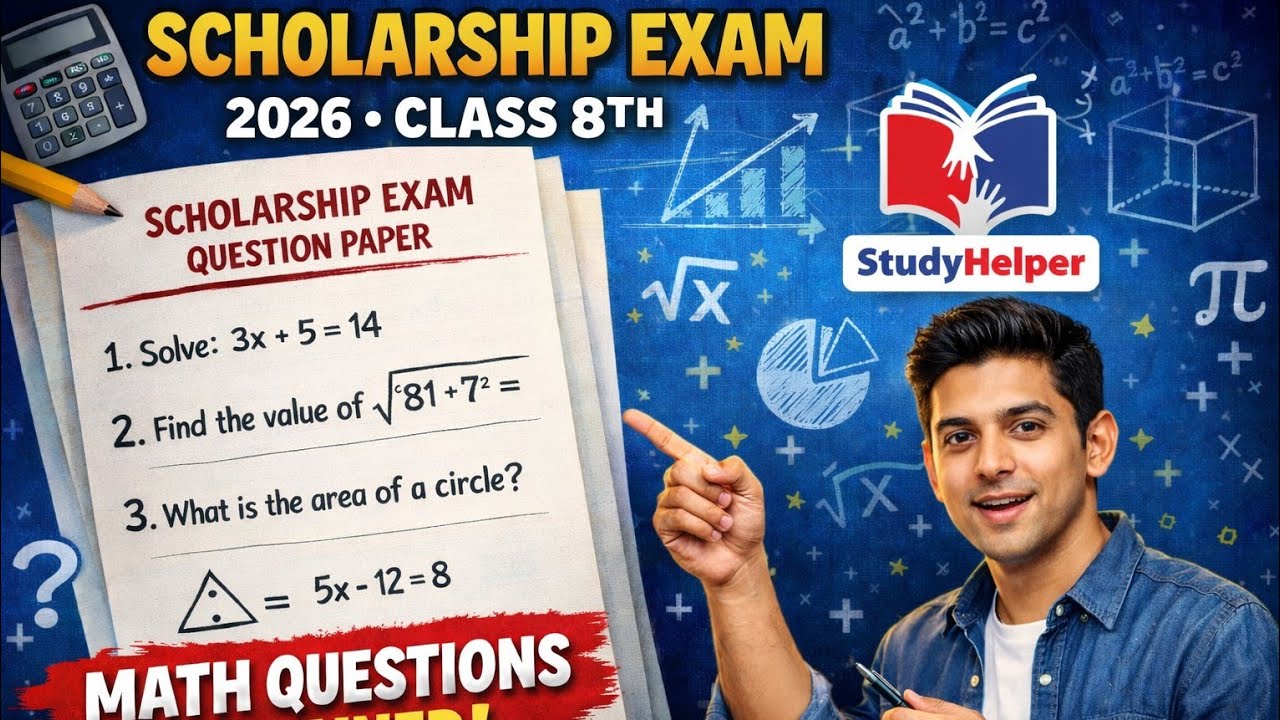 Scholarship Exam 2026 Question paper explain in detail (math)