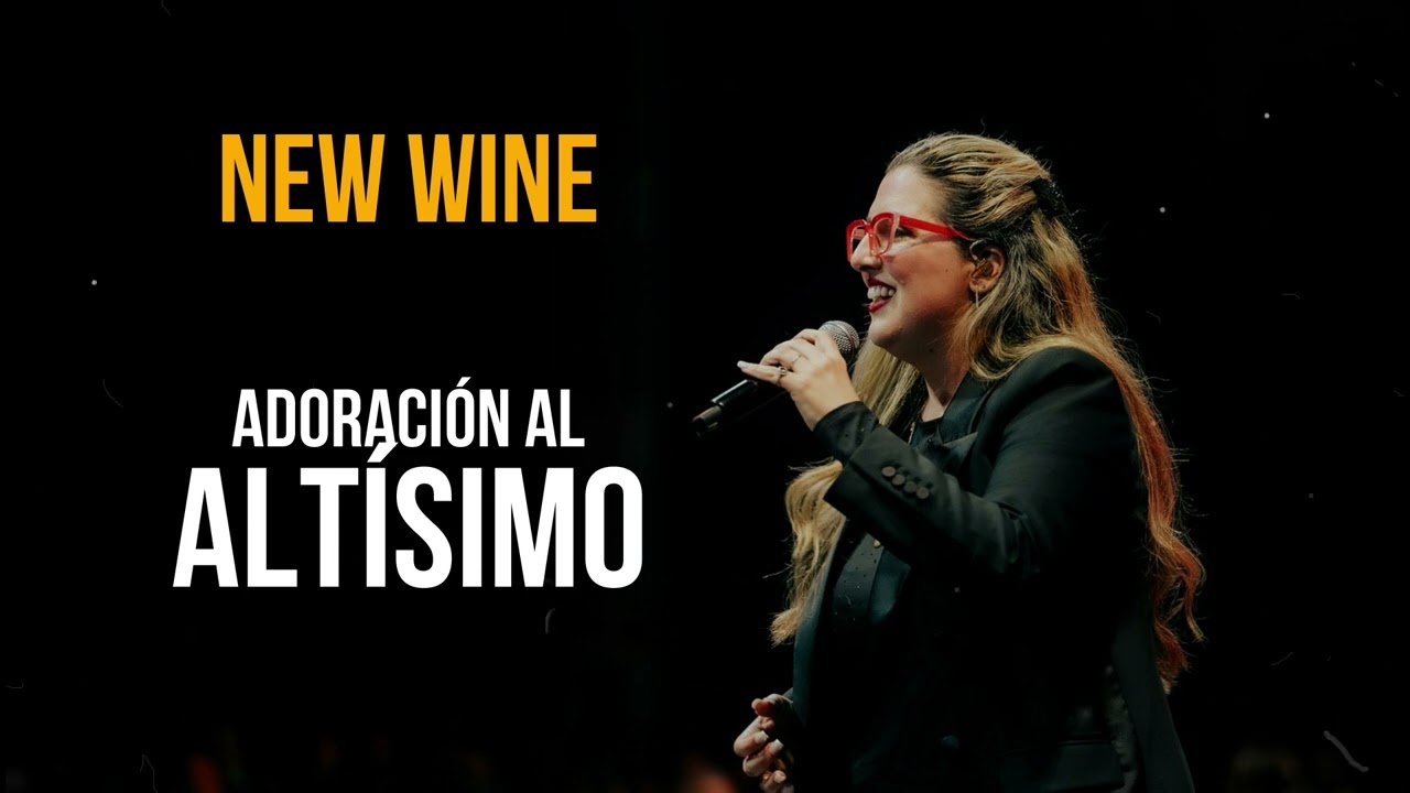 NEW WINE // Mix de adoración al ALTÍSIMO 😭😭