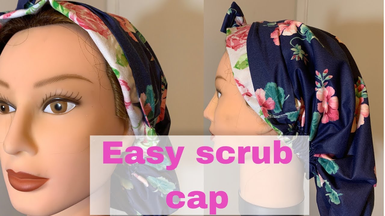 Easy To make Scrub Caps | Scrub Cap Tutorial