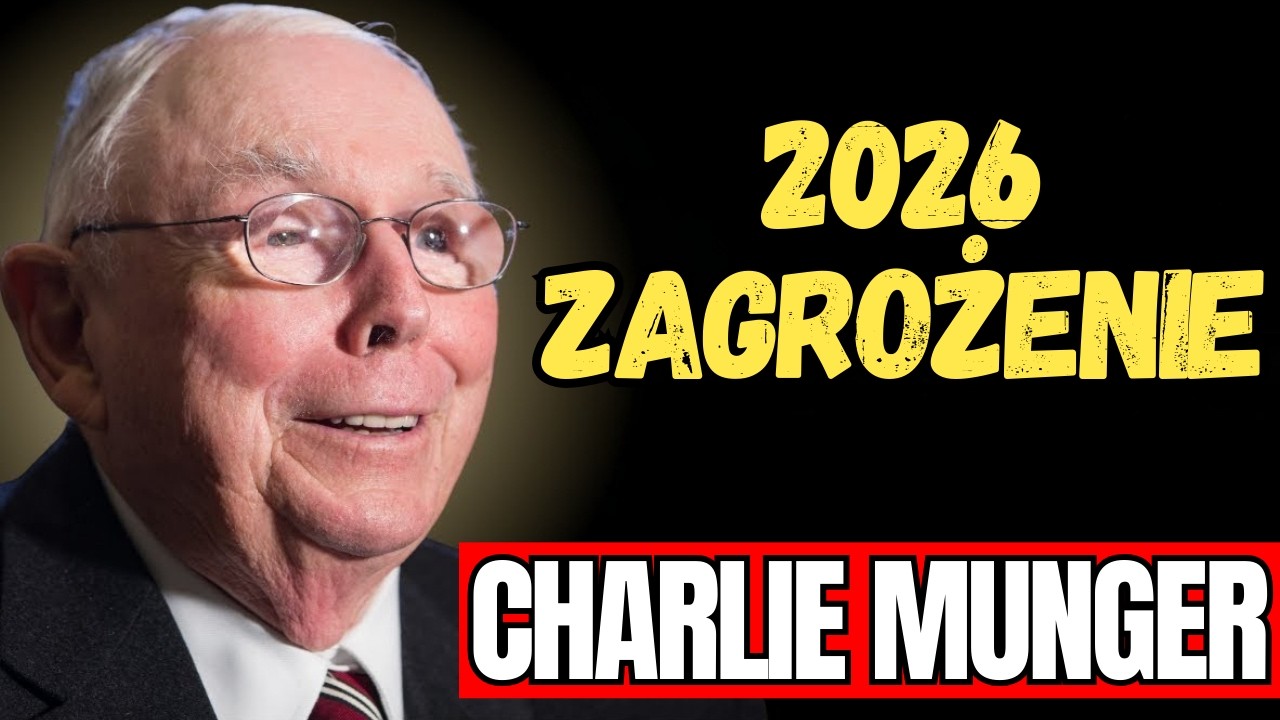 CHARLIE MUNGER - 2026: Rok, Który Kosztuje Cię Lata