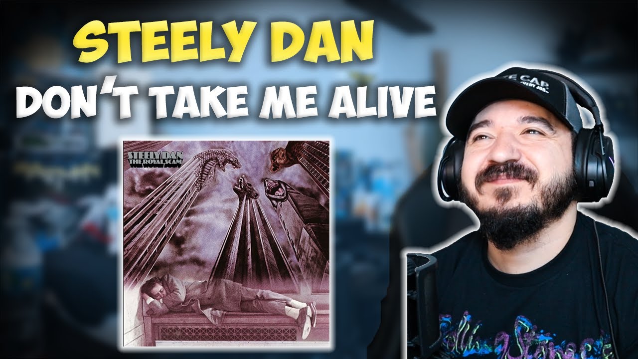 STEELY DAN - Don't Take Me Alive | FIRST TIME HEARING REACTION