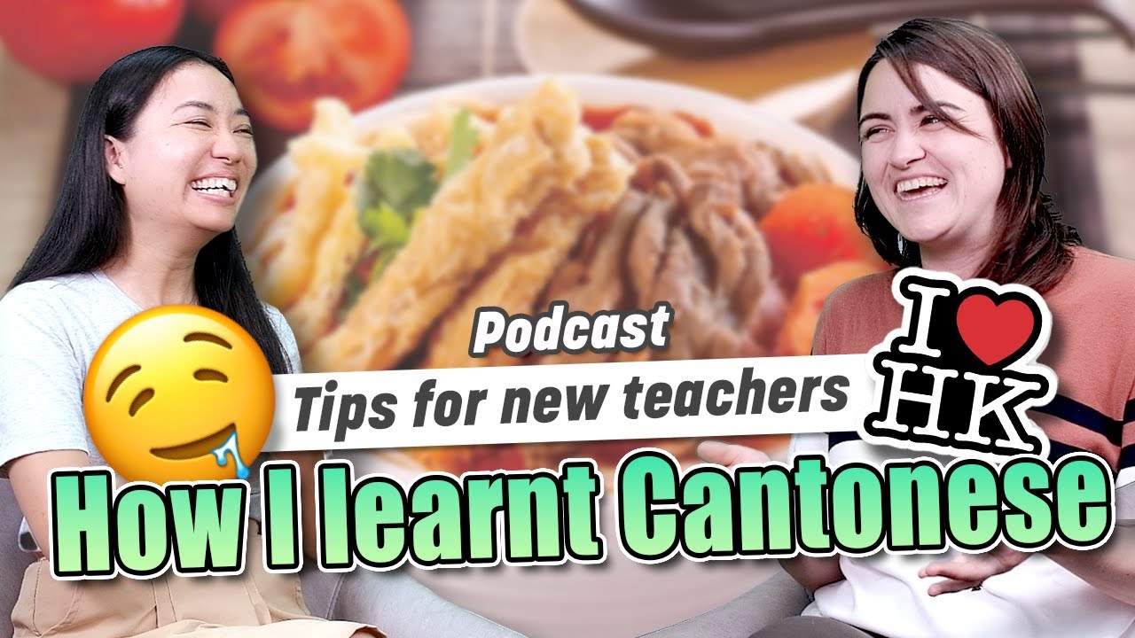 How I learnt Cantonese --A Canadian English teacher's language journey in Hong Kong
