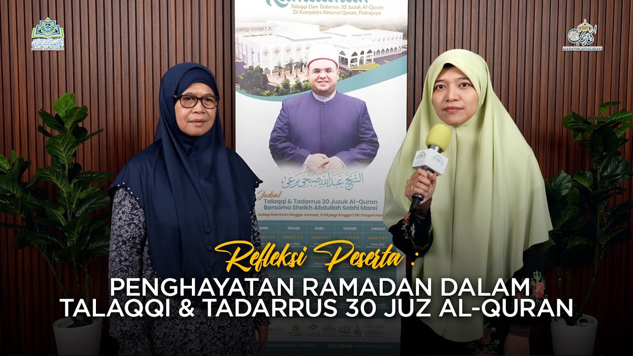 Eps 116: Refleksi Peserta | Penghayatan Ramadan dalam Talaqqi & Tadarrus 30 Juz Al-Quran