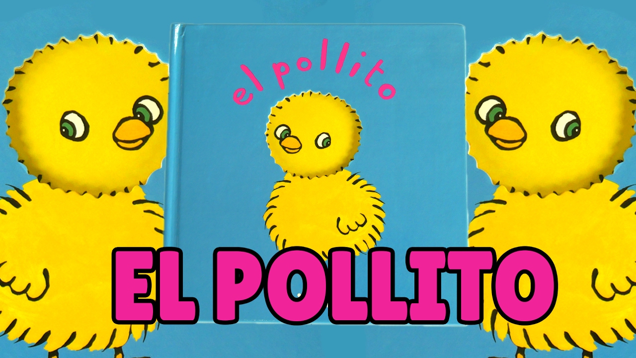El pollito - Libro infantil para niños y bebés