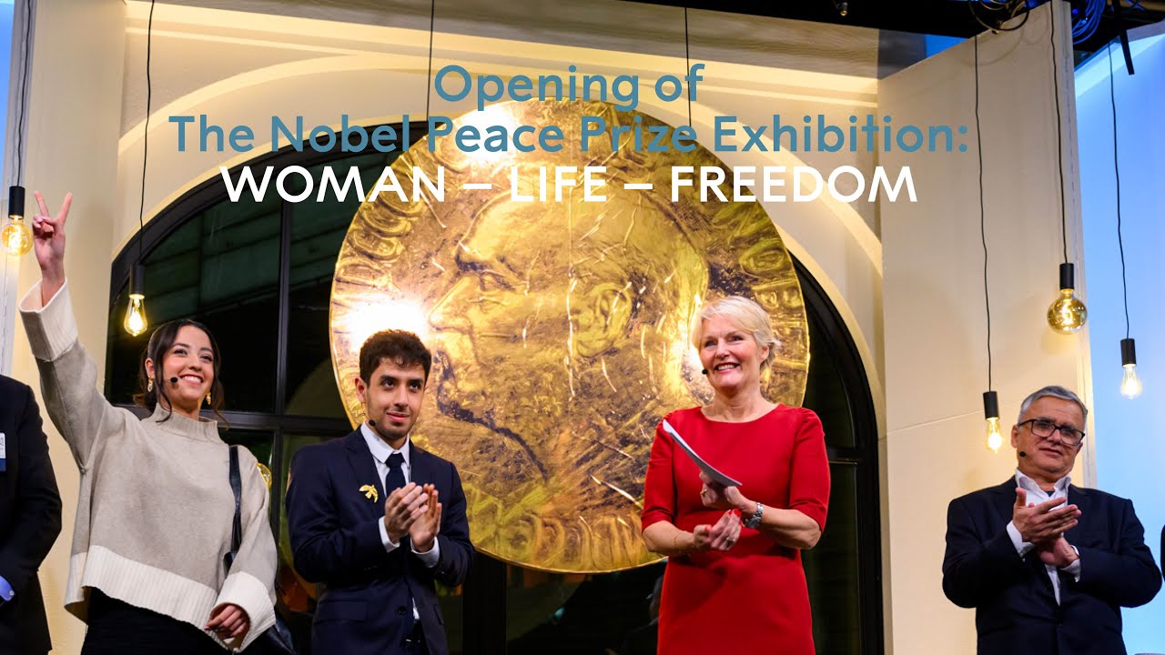 Opening of the Nobel Peace Prize Exhibition: WOMAN &ndash; LIFE &ndash; FREEDOM
