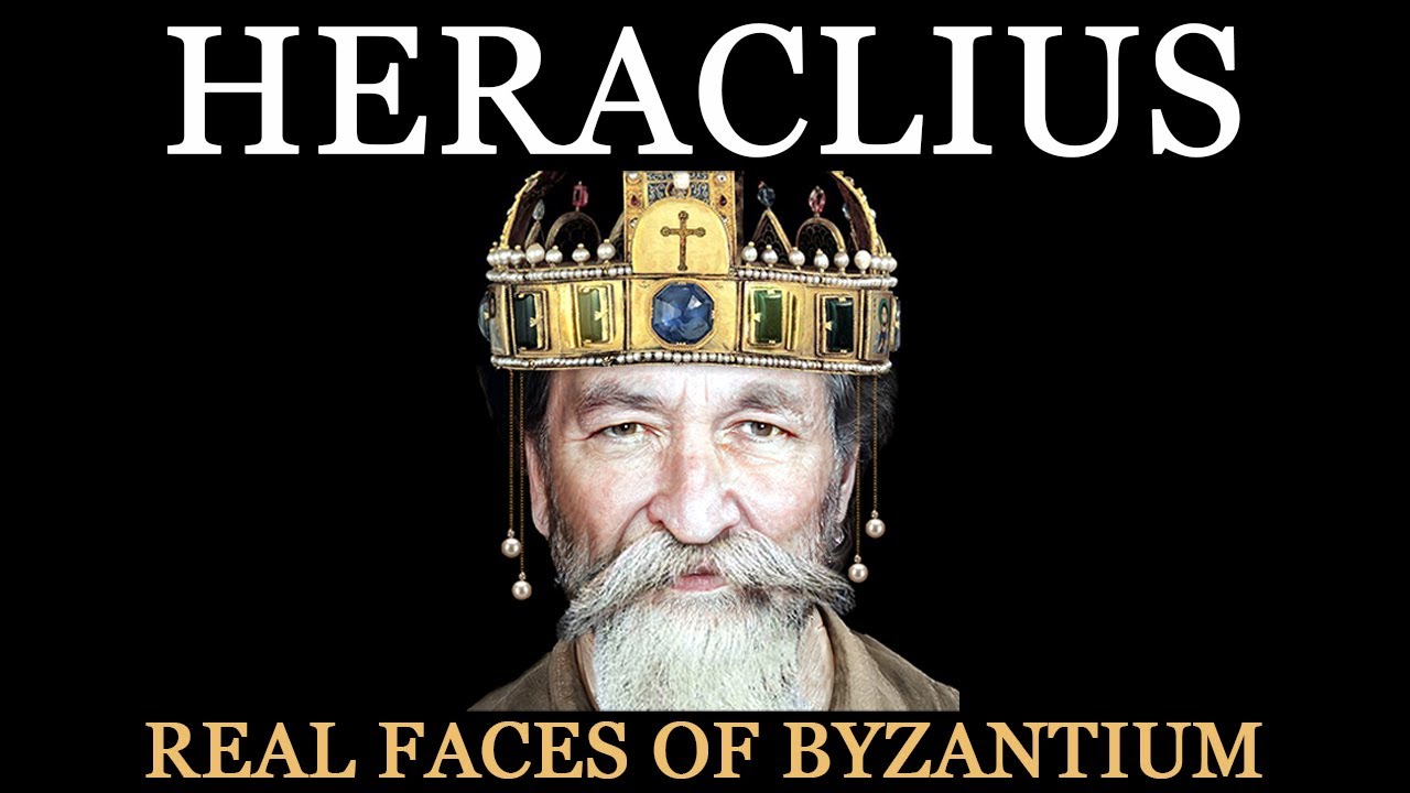 Heraclius - Byzantine Faces - Byzantine Emperors