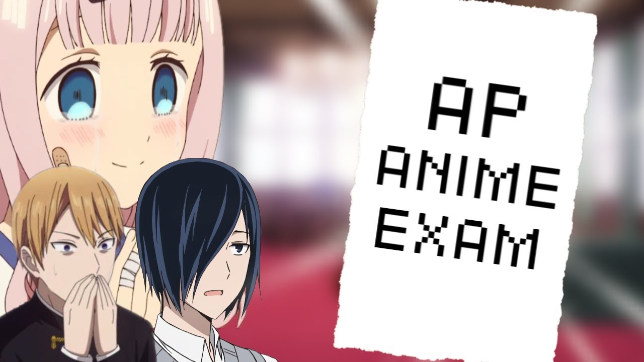 I Made a AP Anime Exam...