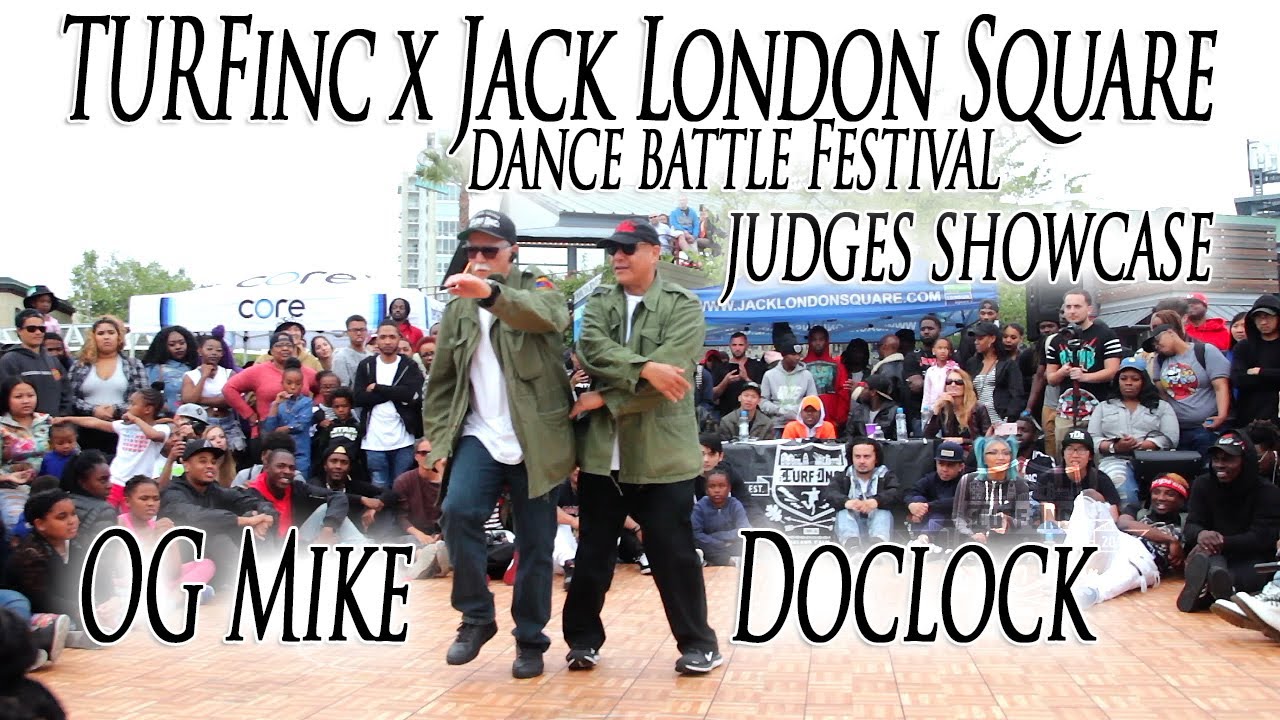 OG Mike & Doclock Judge Showcase | TURFinc x Jack London Square Dance Battle Festival