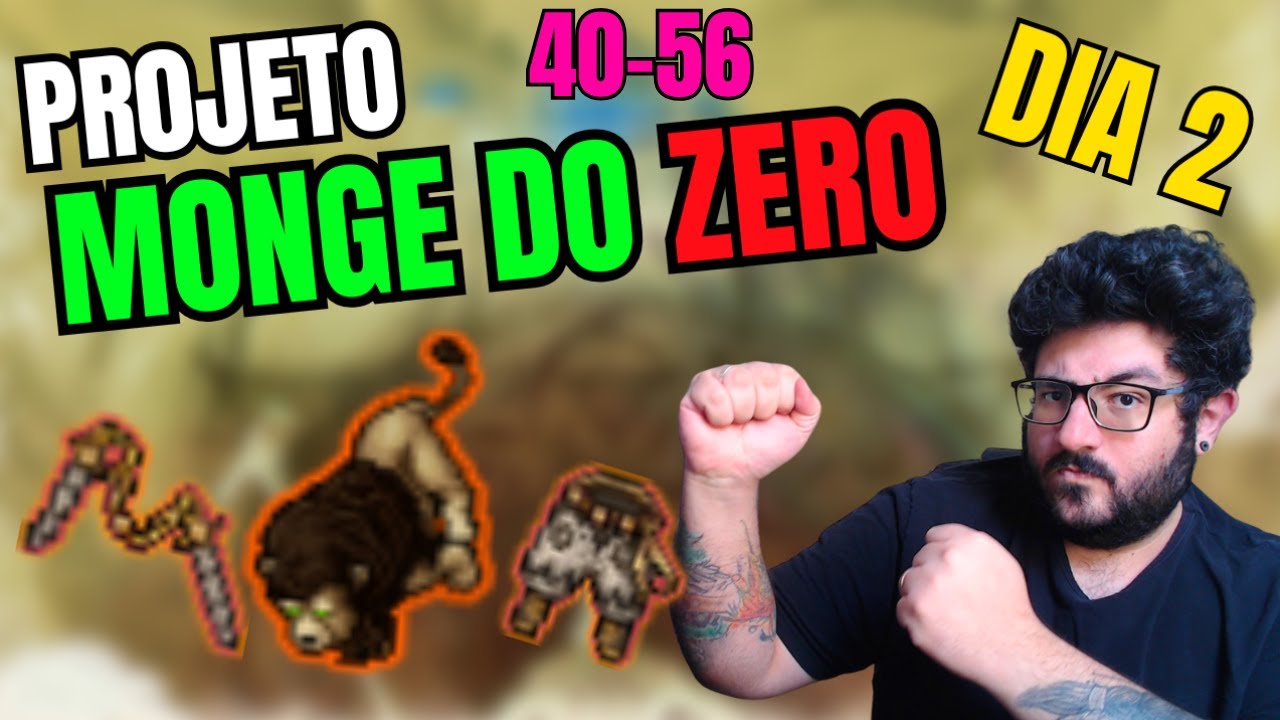 TA FORTE DEMAIS! | Projeto Monge do 0 - Dia 2 | Lvl 40 ao 56