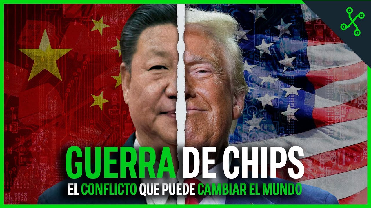 Estados Unidos vs. China: La GUERRA de CHIPS