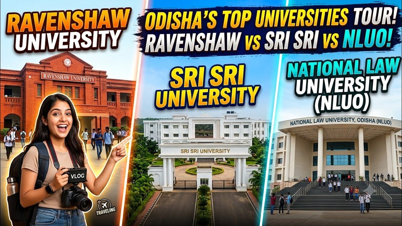 ​The Ultimate Odisha College Tour! 🏫 (Ravenshaw | Sri Sri | NLUO)