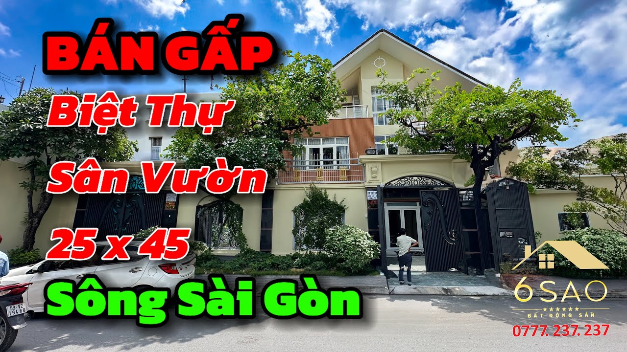 Bán Gấp Biệt Thự Sân Vườn 25x45 ngay Sông Sài Gòn | Hồ Cá Koi | Sân Vườn | BDS 6 Sao