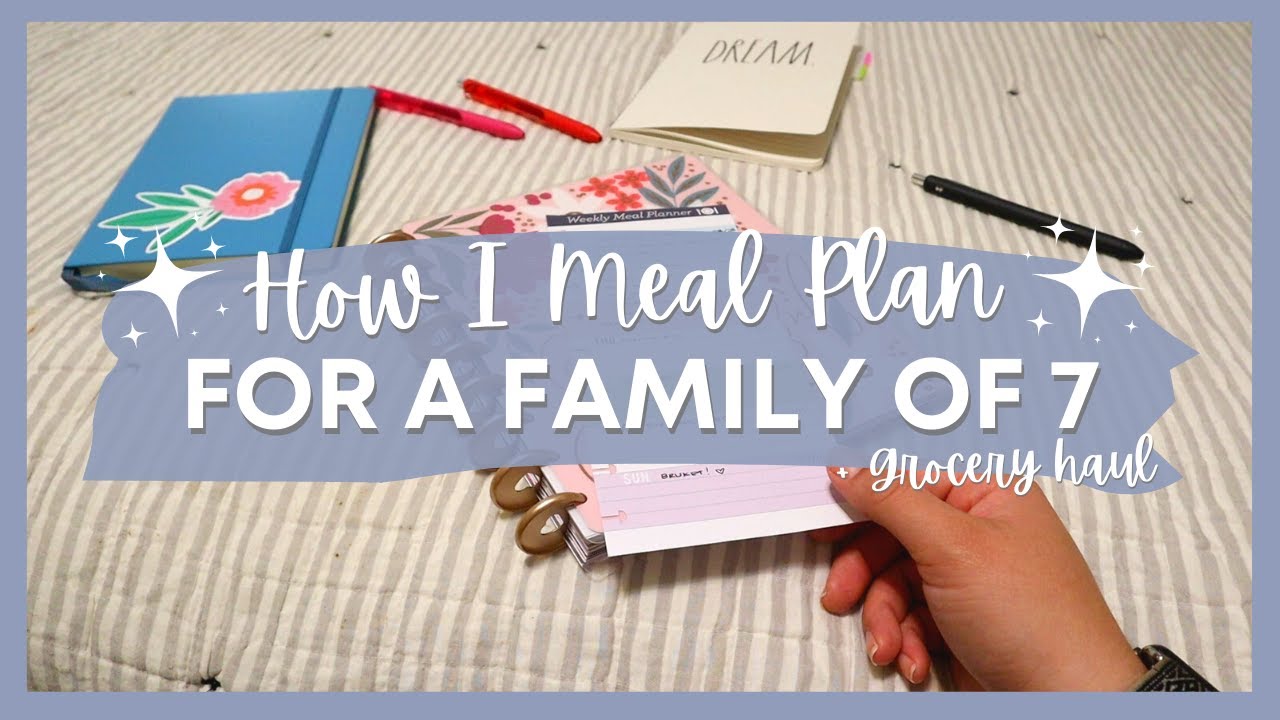 HOW I MEAL PLAN FOR A FAMILY OF 7 + GROCERY HAUL | BLESSED TO BE A MOMMY