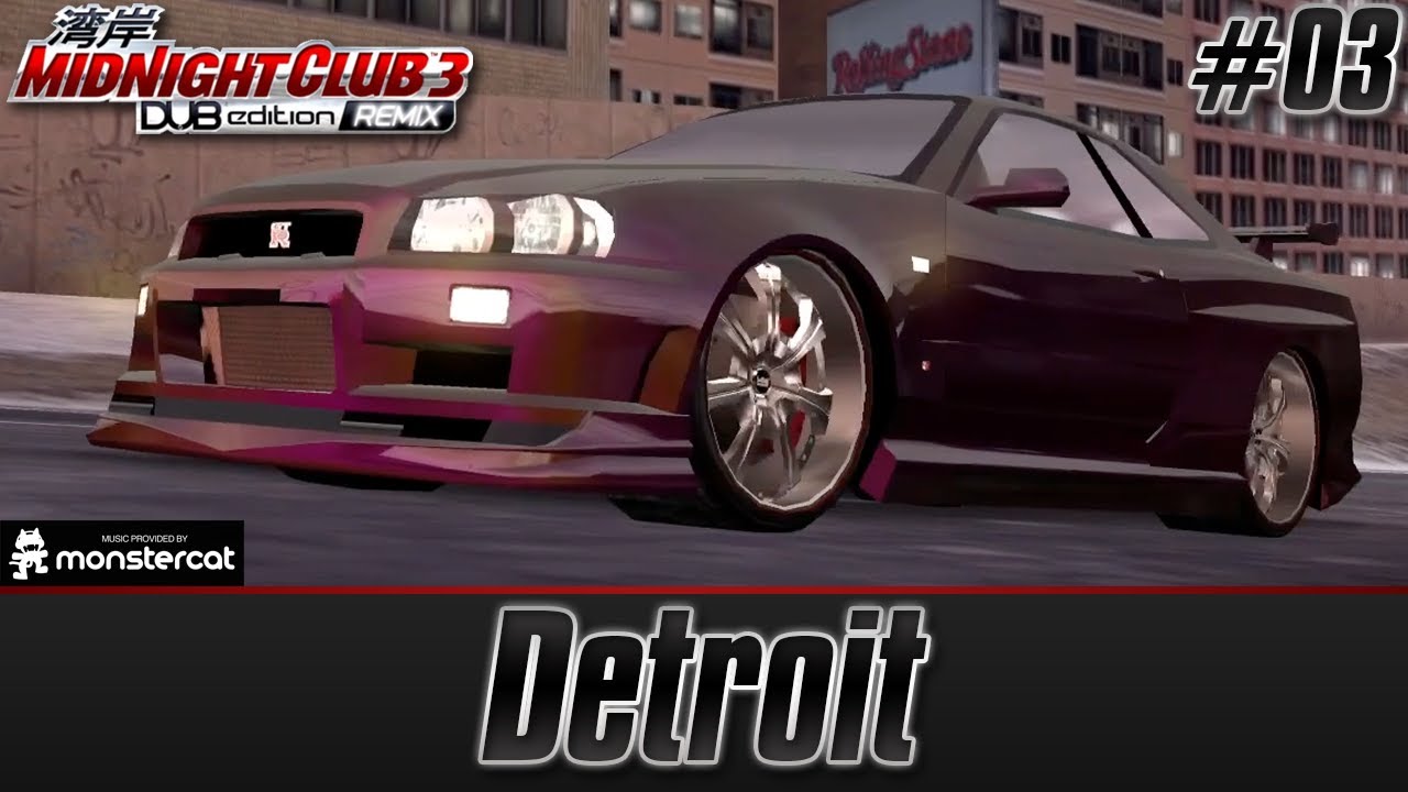 Midnight Club 3 DUB Edition Remix - FULL PLAYTHROUGH | Part 3 | Detroit [60 FPS]