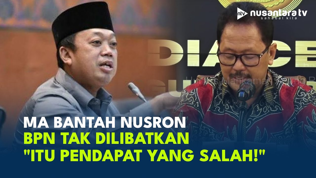 [FULL] MA Bantah Menteri Nusron Soal BPN Tak Dilibatkan Eksekusi Lahan Setia Mekar Bekasi | NTV