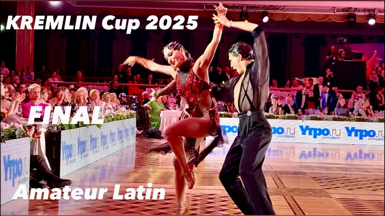 Kremlin Cup 2025 | Final | Amateur Latin