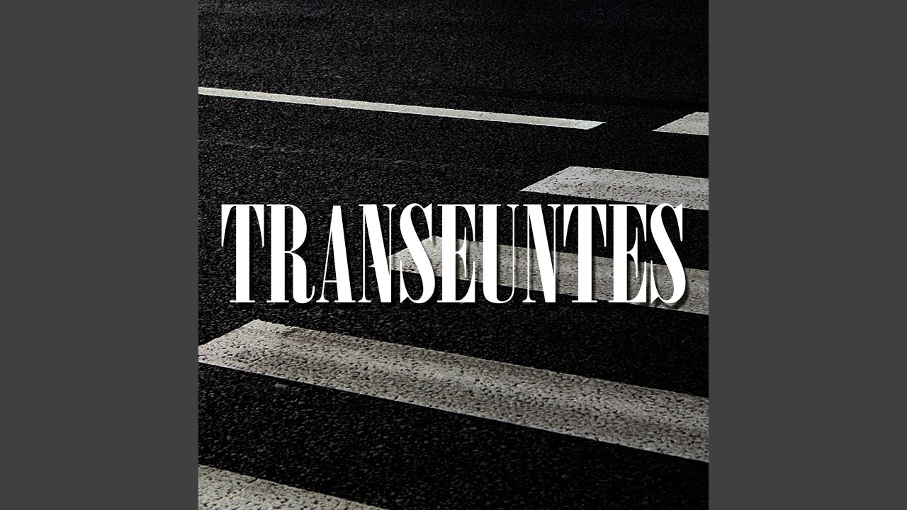 Transeuntes