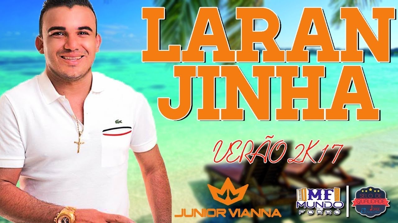 JUNIOR VIANNA - LARANJINHA (KARAOKÊ) 2017