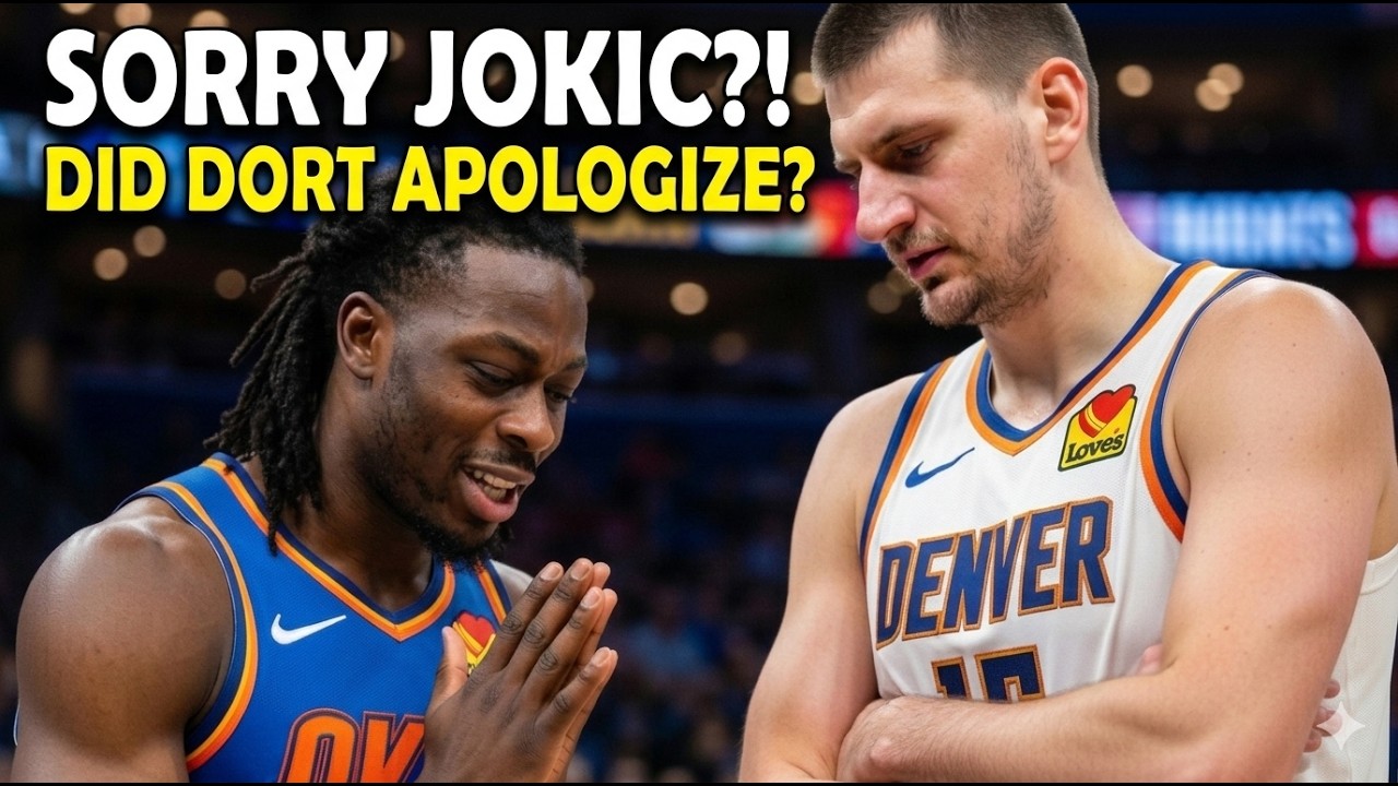 Luguentz Dort APOLOGIZES to Nikola Jokic 😳 What Really Happened?