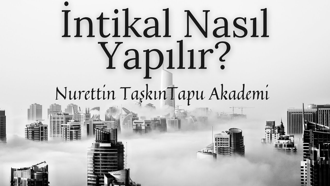İntikal Nasıl Yapılır?