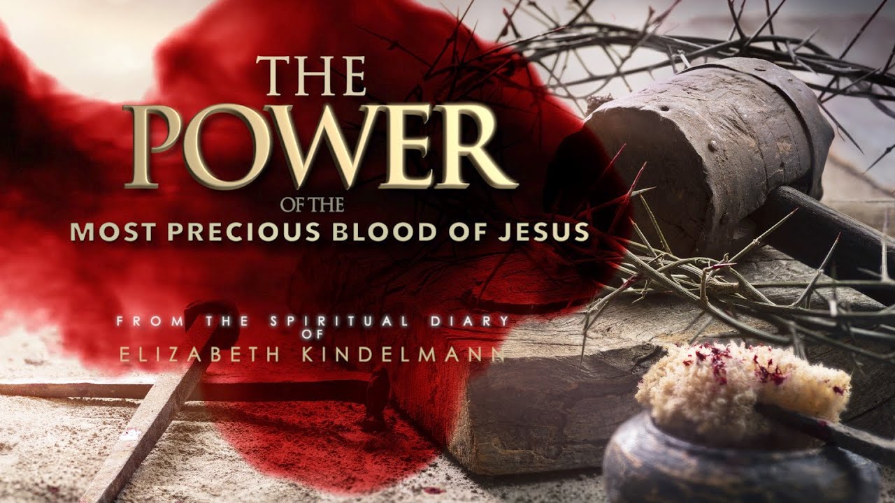Power of the Most Precious Blood of Jesus (Part 2)