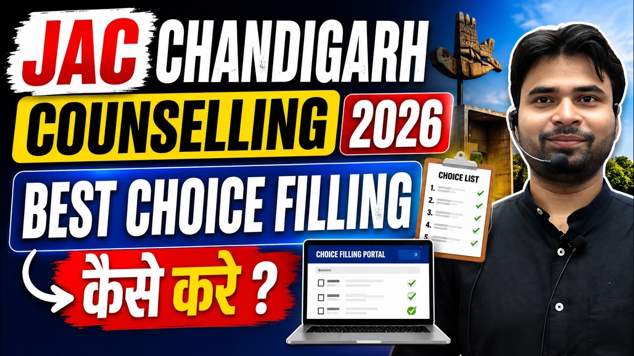 JAC Chandigarh Counselling 🔥 2026 | How to do Choice Filling? ✅ Best Preference List