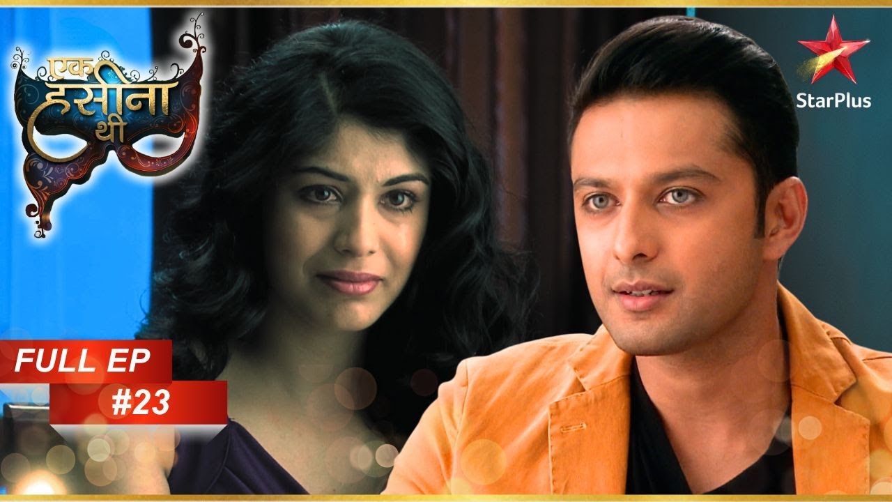 Shaurya refuses to marry Avantika! | Full Episode: 23 | Ek Hasina Thi