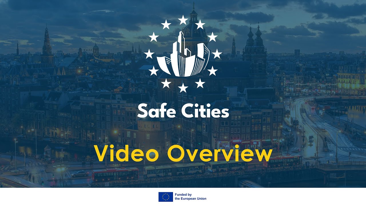 SAFE CITIES - Video Overview
