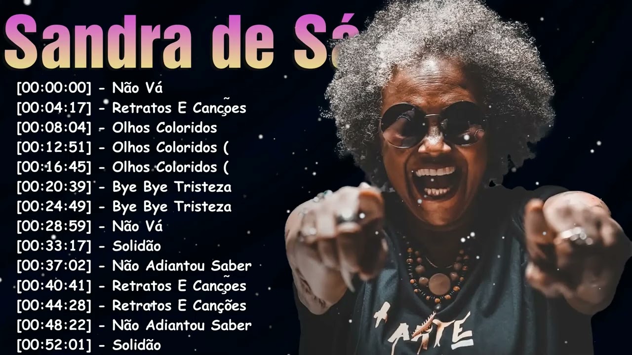 Sandra de Sá Melhores Sucessos 2026 | Soul Brasileiro e MPB Que Marcam Gerações