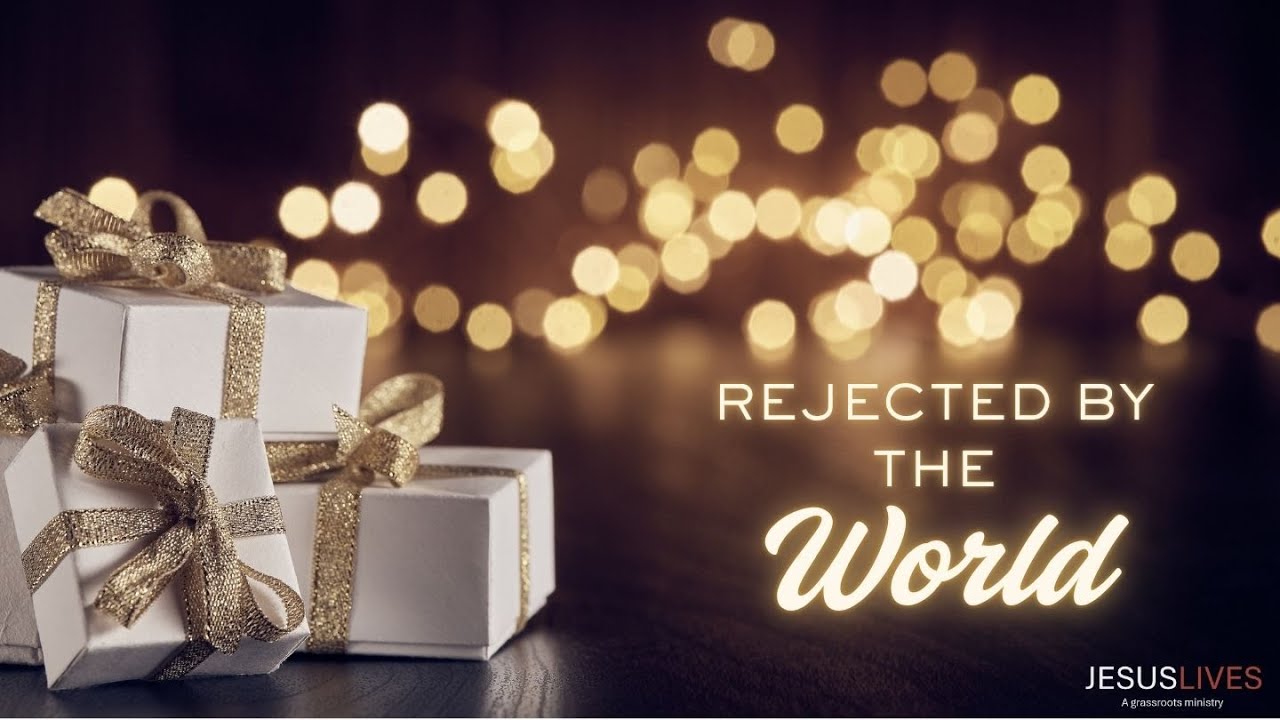 Rejected By The World | Brother Phil | @JesusLives