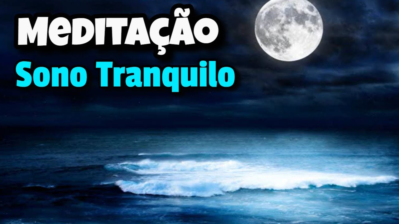 Sono Tranquilo 😴 Cura Ativa&ccedil;&atilde;o Medita&ccedil;&atilde;o