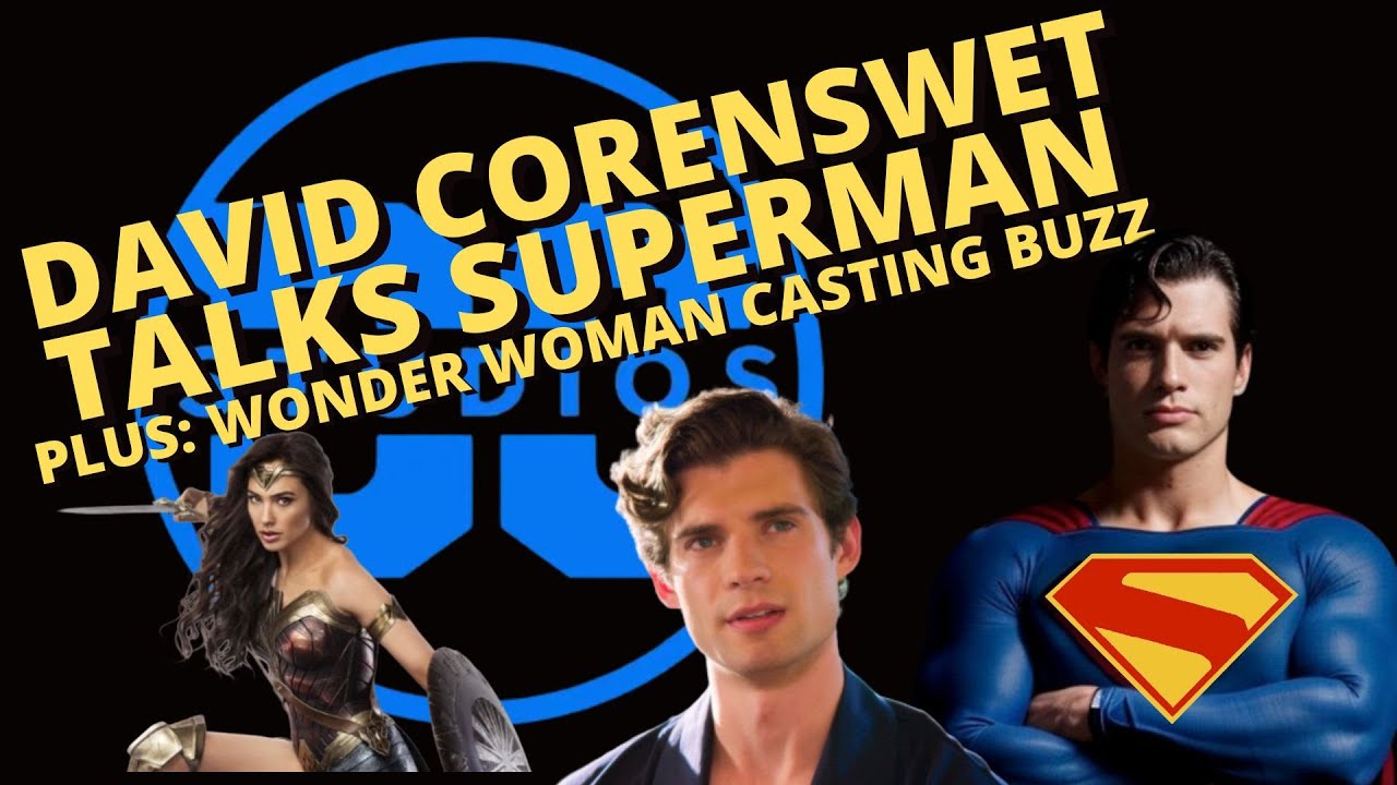 David Corenswet Talks SUPERMAN & Wonder Woman Casting BUZZ!!