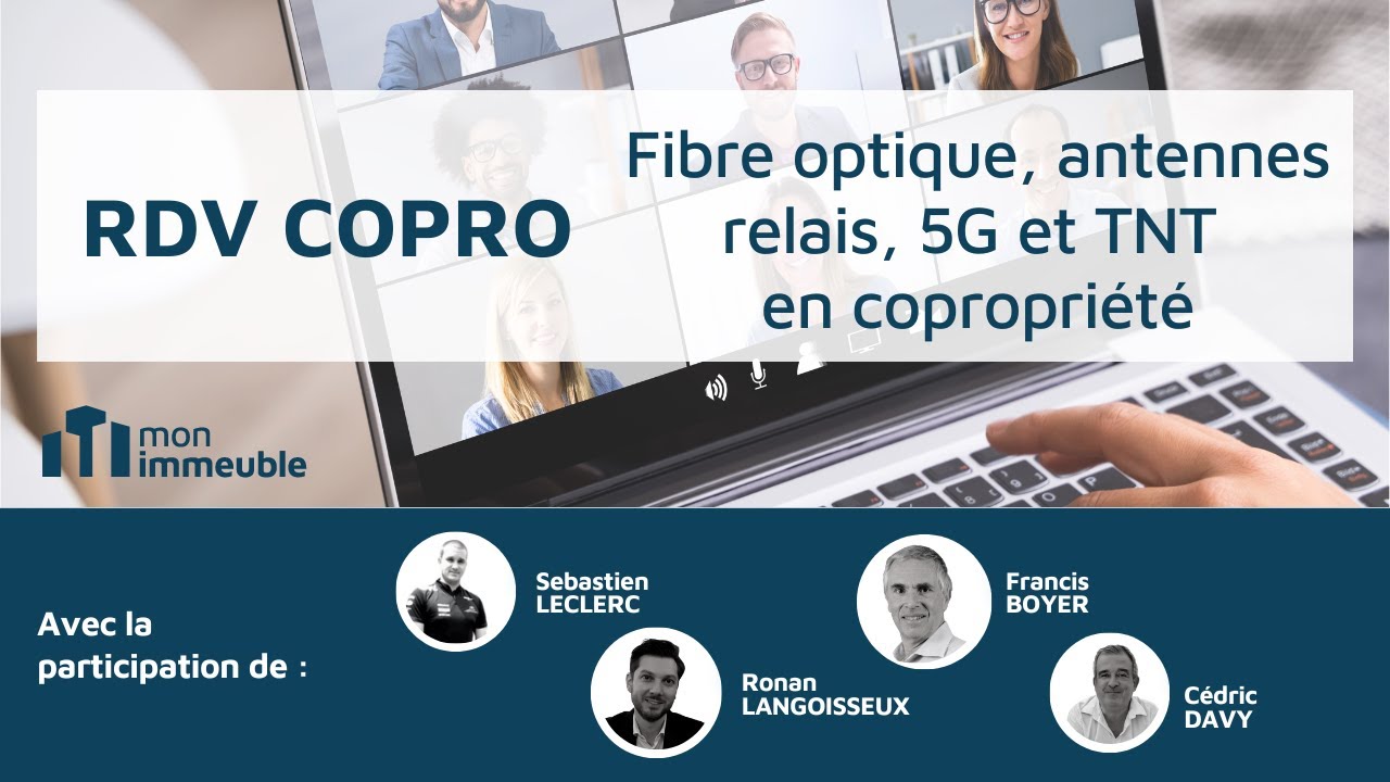 Fibre optique, antennes relais, 5G et TNT en copropriété