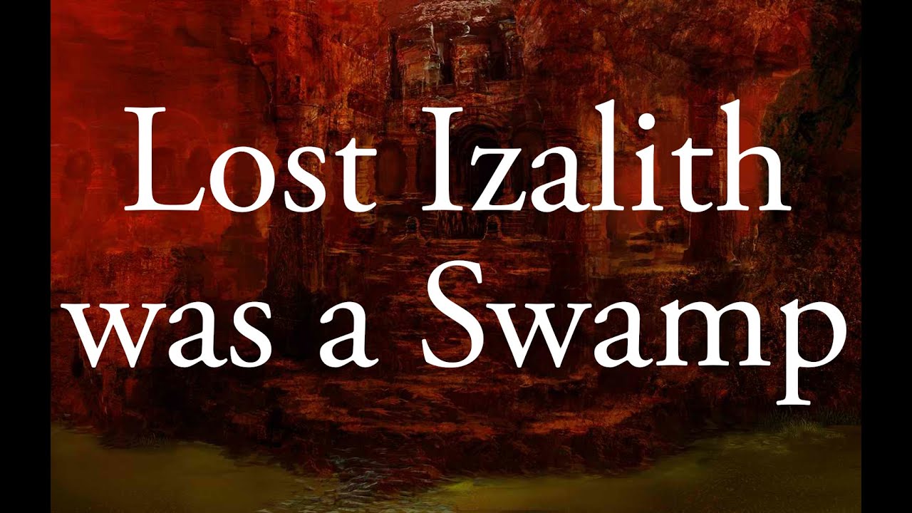 Lost Izalith Swamp - DS1 Cut Content