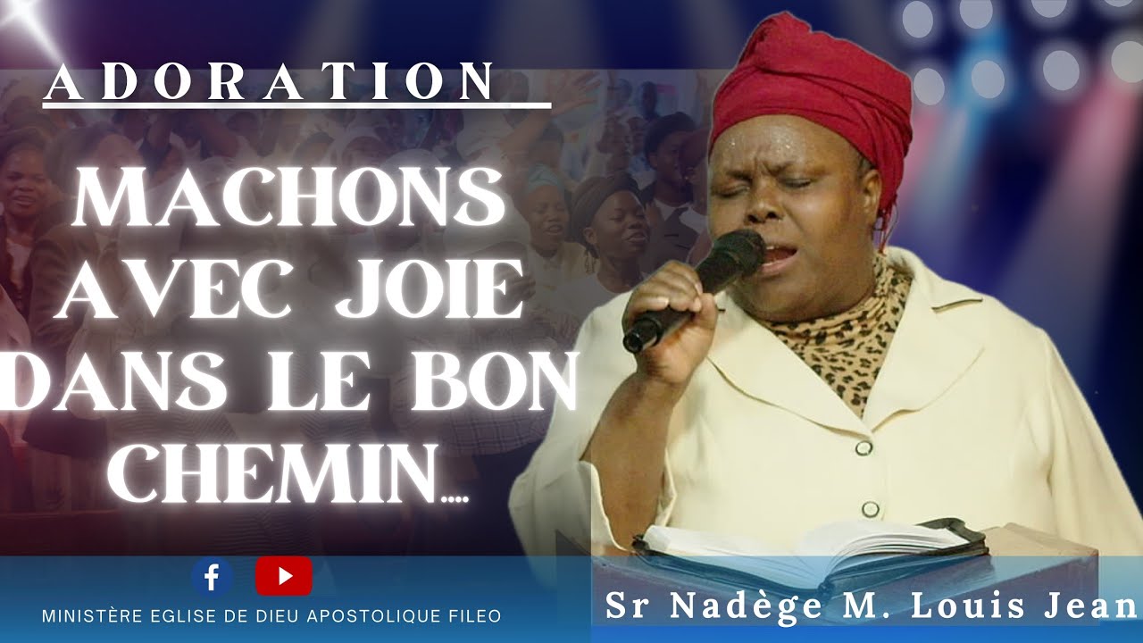 ADORATION: MARCHONS AVEC JOIE DANS LE BON CHEMIN... MEDAF RD .w